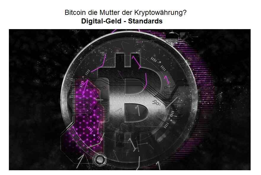 Bitcoin die Mutter der Kryptow�hrung digitalgeld news