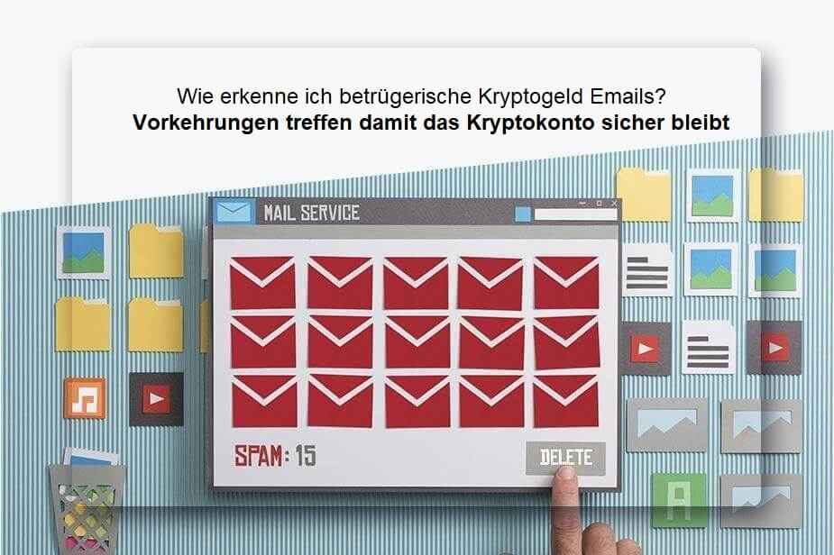 Wie erkenne ich betr�gerische Kryptogeld Emails digitalgeld news