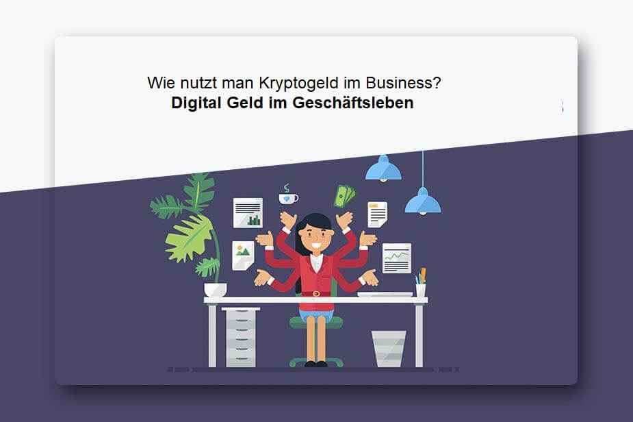 My ImagWie nutzt man Kryptogeld im Business Digital Geld im Gesch�ftslebene